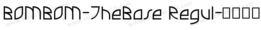 BOMBOM-TheBase Regul字体转换
